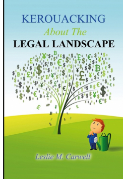 Kerouacking  About The  Legal Landscape