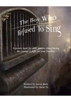 The Boy Who Refused to Sing
