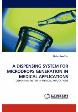 A Dispensing System for Microdrops Generation in Medical Applications