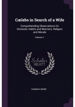 Cœlebs in Search of a Wife