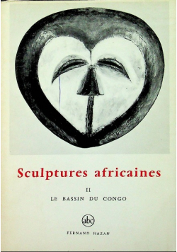 Sculptures africaines II Le Bassin Du Congo