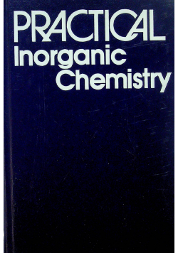 Practical Inorganic Chemistry