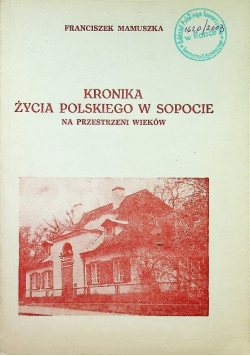 Kronika życia polskiego w Sopocie na przestrzeni wieków