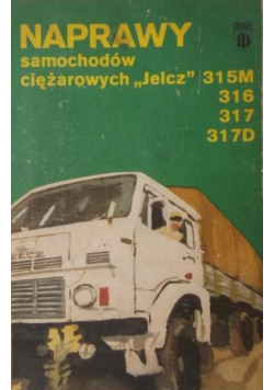 Naprawy samochodów ciężarowych Jelcz 315M 316 317 317D