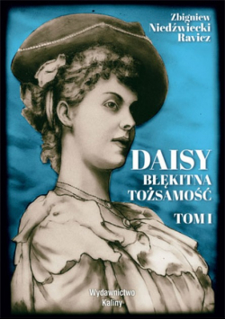 Daisy Błękitna tożsamość Tom 1