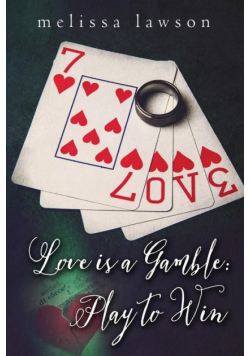 Love is a Gamble