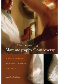 Understanding the Mammography Controversy