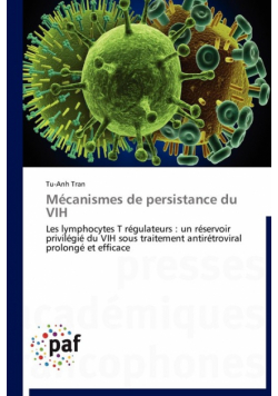 Mécanismes de persistance du vih
