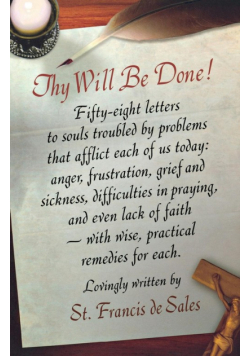 Thy Will Be Done!
