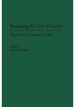 Rescuing All Our Futures