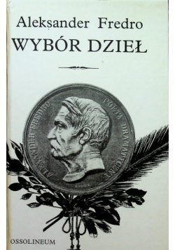 Fredro Wybór dzieł Tom I i II