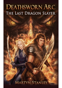 The Last Dragon Slayer