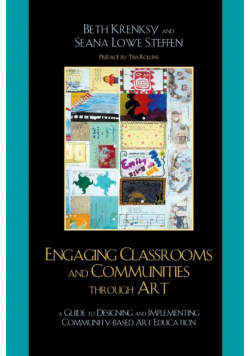 Engaging Classrooms and Communities through Art