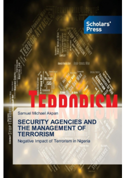Security Agencies And The Management Of Terrorism