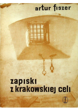 Zapiski z krakowskiej celi