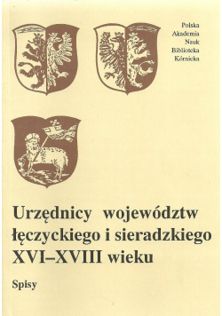 Urzędnicy województw łęczyckiego i sieradzkiego XVI - XVIII wieku