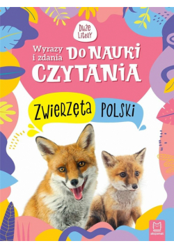 Wyrazy i zdania do nauki czytania Zwierzęta Polski