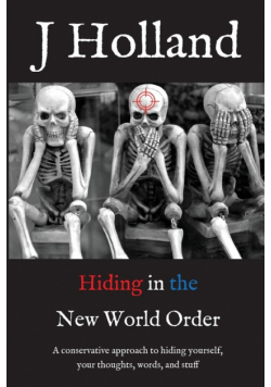 Hiding in the New World Order