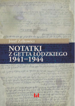 Notatki z getta łódzkiego 1941-1944