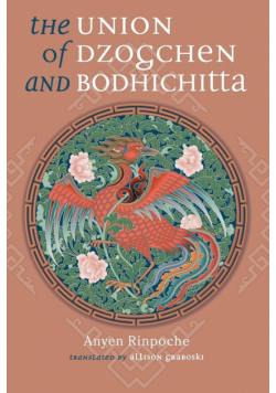 Union of Dzogchen and Bodhichitta