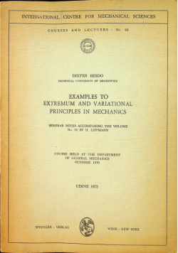 Examples to extremum and variational principles in mechanics