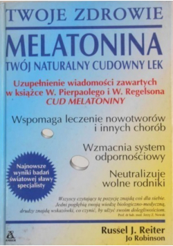 Melatonina Twój naturalny cudowny lek