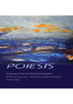 POIESIS  A Journal of the Arts & Communication  Volume 17, 2020