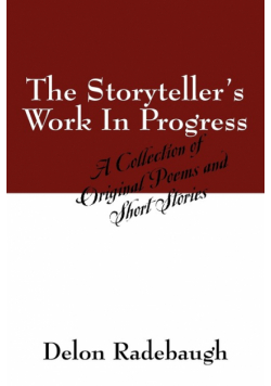 The Storyteller's Work In Progress