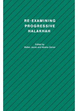 Re-Examining Progressive Halakhah