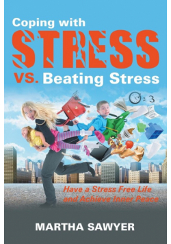 Coping with Stress vs. Beating Stress