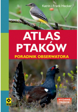 Atlas ptaków Poradnik obserwatora