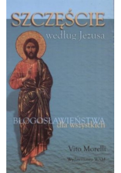 Szczęście według Jezusa błogosławieństwa