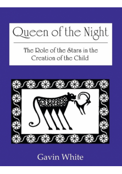 Queen of the Night. the Role of the Stars in the Creation of the Child