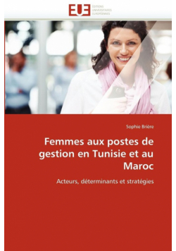 Femmes aux postes de gestion en tunisie et au maroc