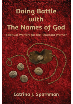 Doing Battle with the Names of God