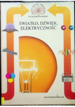 Światło dźwięk elektryczność