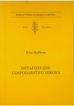 Metafizyczne gospodarstwo Mirona