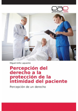 Percepción del derecho a la protección de la intimidad del paciente