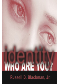 identity Who Are You?