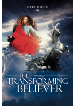 The Transforming Believer