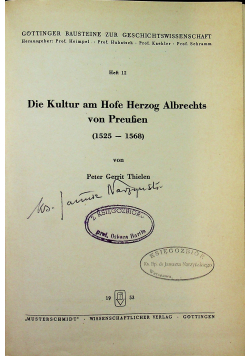 Die Kultur am HofeHerzog Alberchts von Preussen