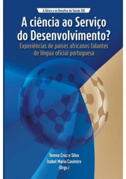A Ciência ao Serviço do Desenvolvimento?