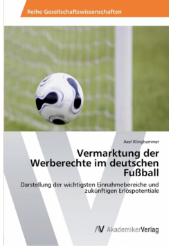 Vermarktung der Werberechte im deutschen Fußball