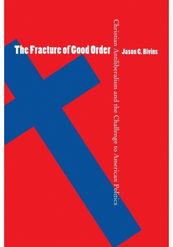 The Fracture of Good Order