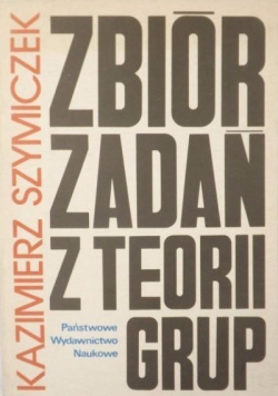 Zbiór zadań z teorii grup