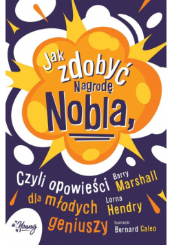 Jak zdobyć Nagrodę Nobla