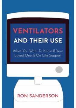 Ventilators and Their Use