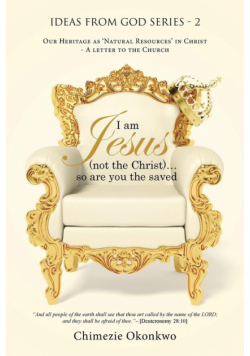 I am Jesus (not the Christ)...so are you the saved