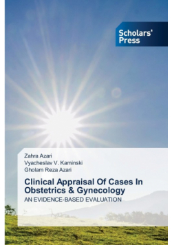 Clinical Appraisal Of Cases In Obstetrics & Gynecology