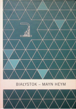 Białystok Mayn Heym